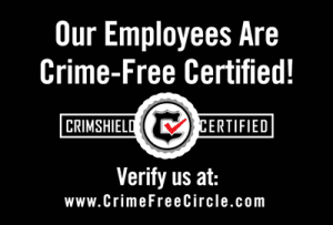 Our Employees are Crime-Free Certified