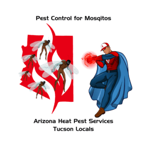 Pest Control for Mosquitos in Tucson and surrounding areas